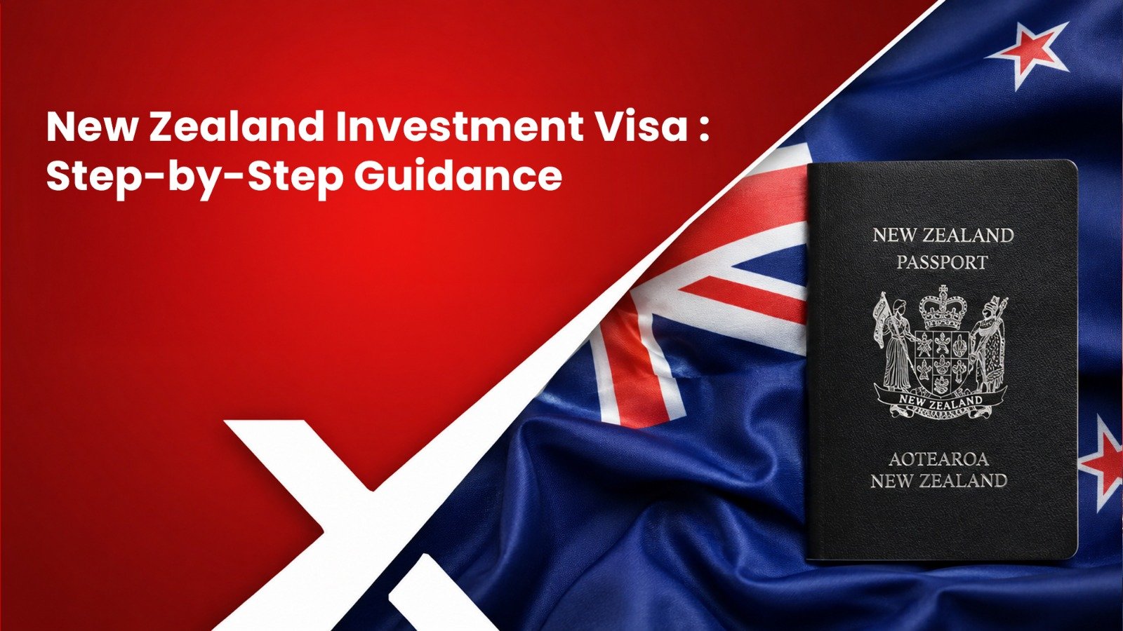 New Zealand Investment Visa: Step-by-Step Guidance